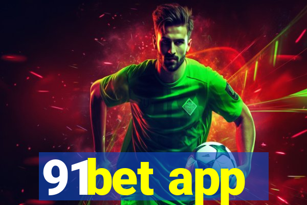 91bet app